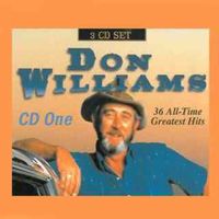 Don Williams - 36 All-Time Greatest Hits (3CD Set)  Disc 1